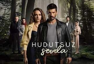 قصة مسلسل حب بلا حدود التركي ، مواعيد عرضه ، معلومات عنه